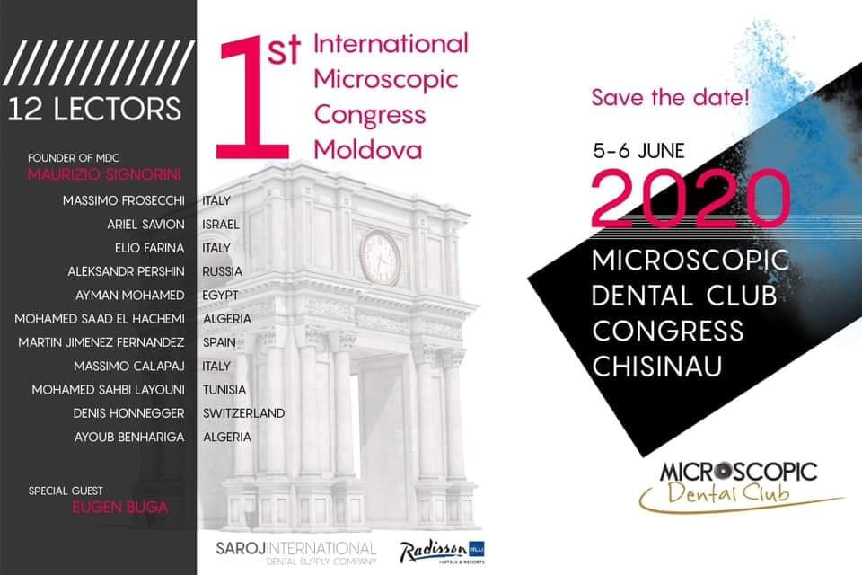 Microscopic Dental Club  INTERNATIONAL  CONGRESS  Chișinău-MOLDOVA 5-6 JUNE 2020