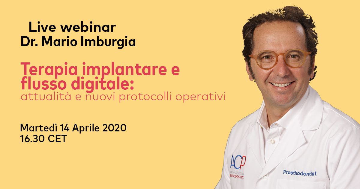 “TERAPIA IMPLANTARE E FLUSSO DIGITALE” Attualita’ e Nuovi Protocolli Operativi