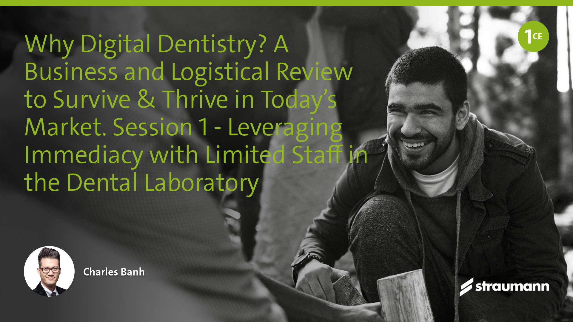 Why digital dentistry?—A business and logistical review to survive and thrive in today’s market: Session 1