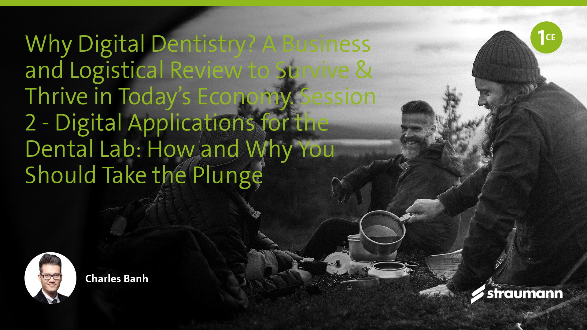Why digital dentistry?—A business and logistical review to survive and thrive in today’s economy: Session 2