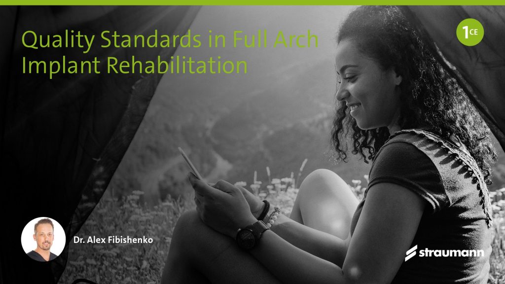 Quality Standards in Full Arch Implant Rehabilitation