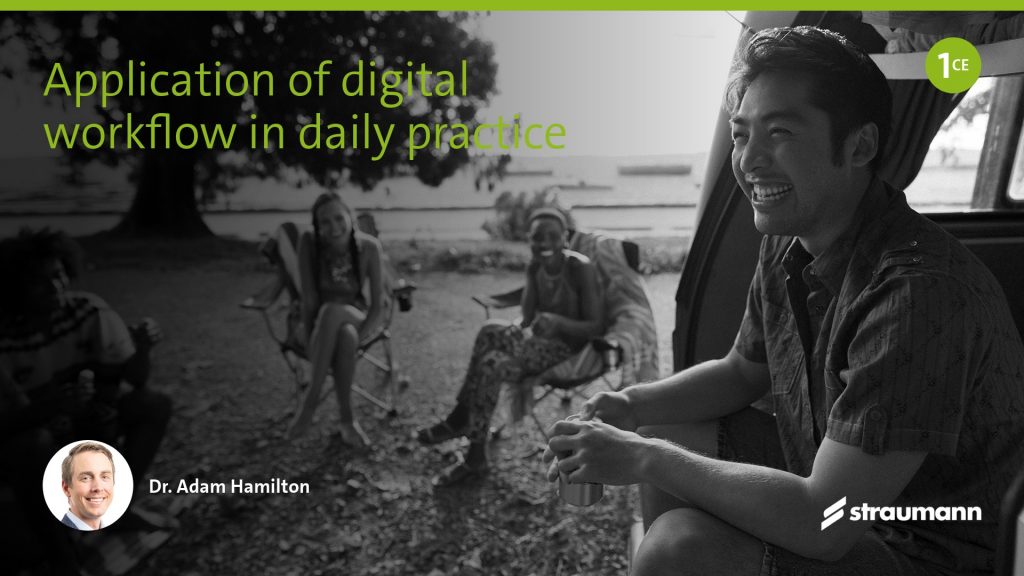 Application of digital workflow in daily practice