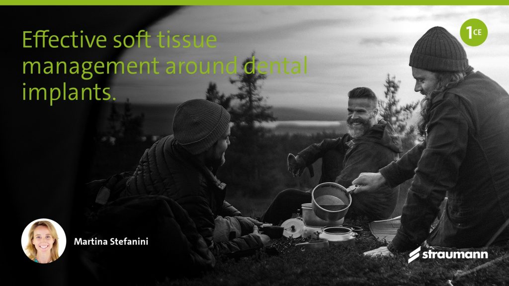 Effective soft tissue management around dental implants.