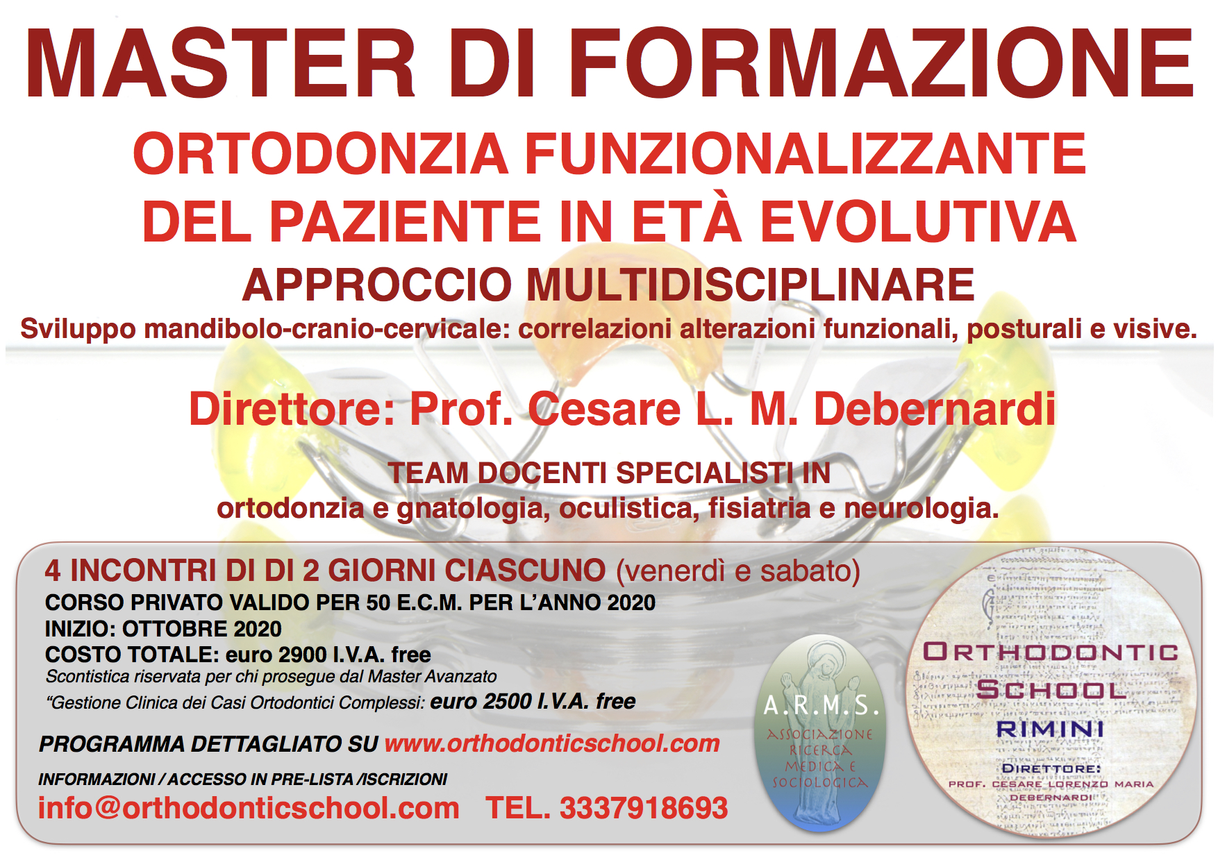 MASTER DI FORMAZIONE PRIVATO “Ortodonzia funzionalizzante del paziente in età evolutiva – approccio multidisciplinare”