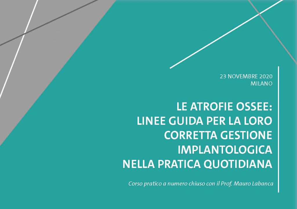 Le atrofie ossee: linee guida per la loro corretta gestione implantologica nella pratica quotidiana