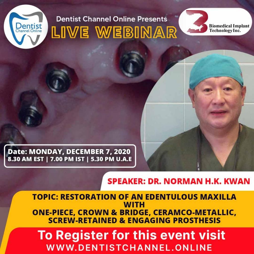 Restoration of an edentulous maxilla with Dr. Norman Kwan