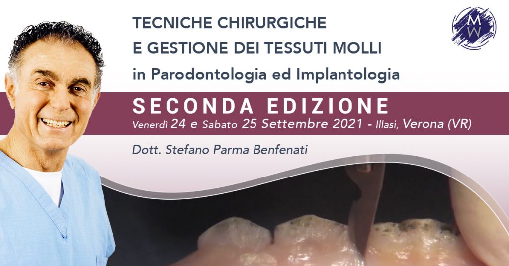 TECNICHE CHIRURGICHE E GESTIONE DEI TESSUTI MOLLI in Parodontologia ed Implantologia – 2° EDIZIONE