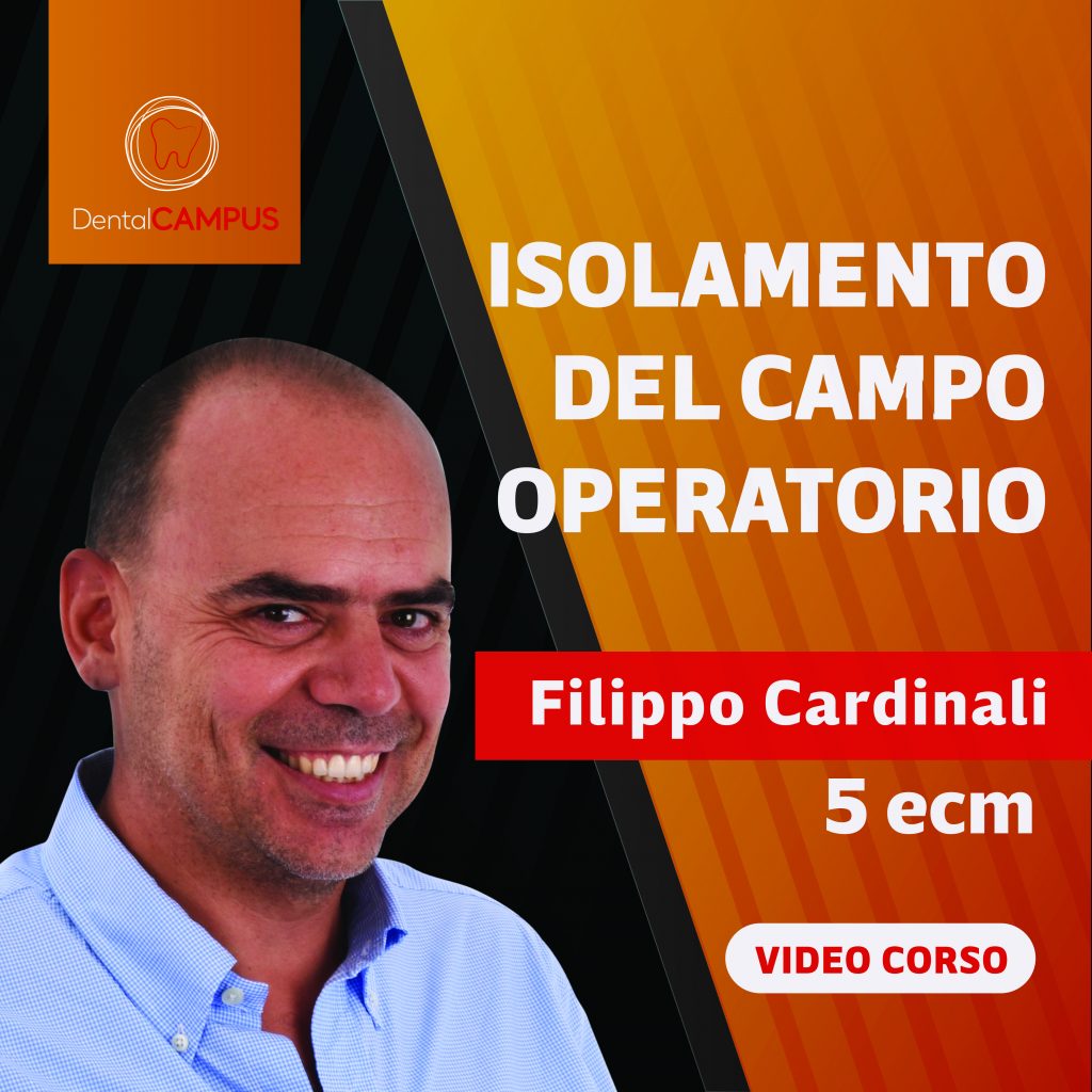 L’ISOLAMENTO DEL CAMPO OPERATORIO IN ODONTOIATRIA applicazione della diga di gomma