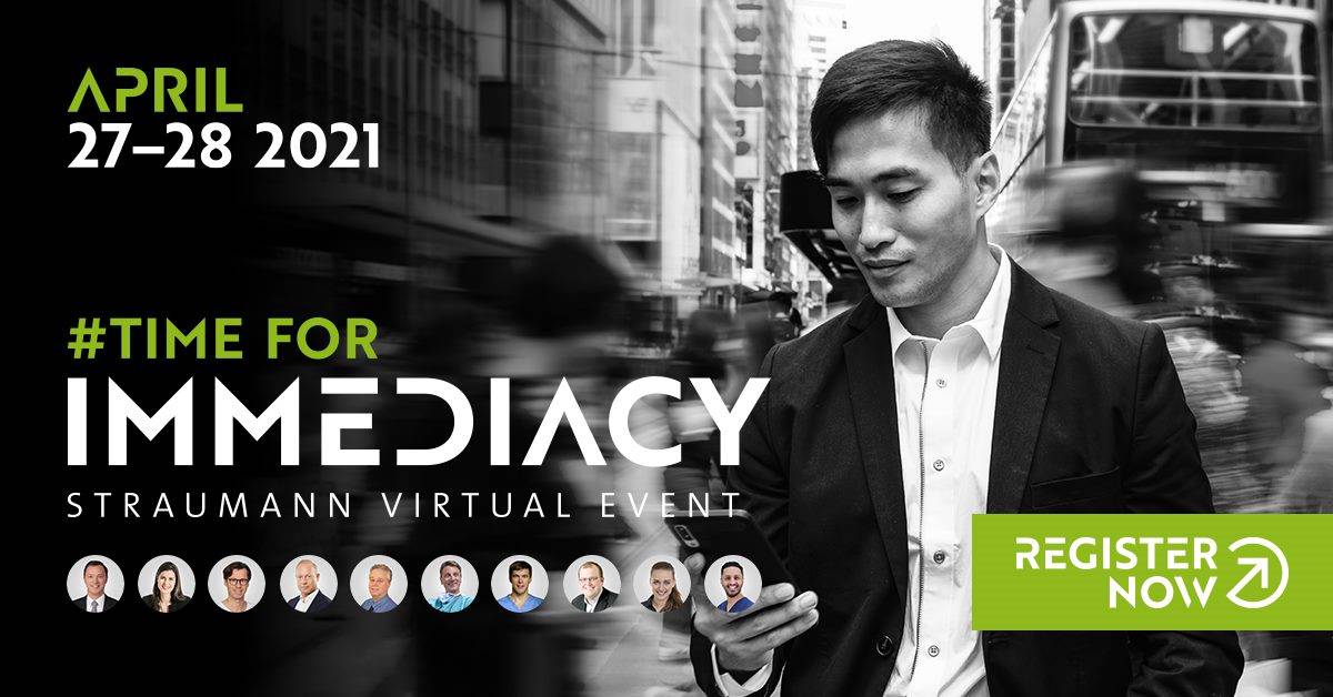 #Time For Immediacy – Straumann Virtual Event