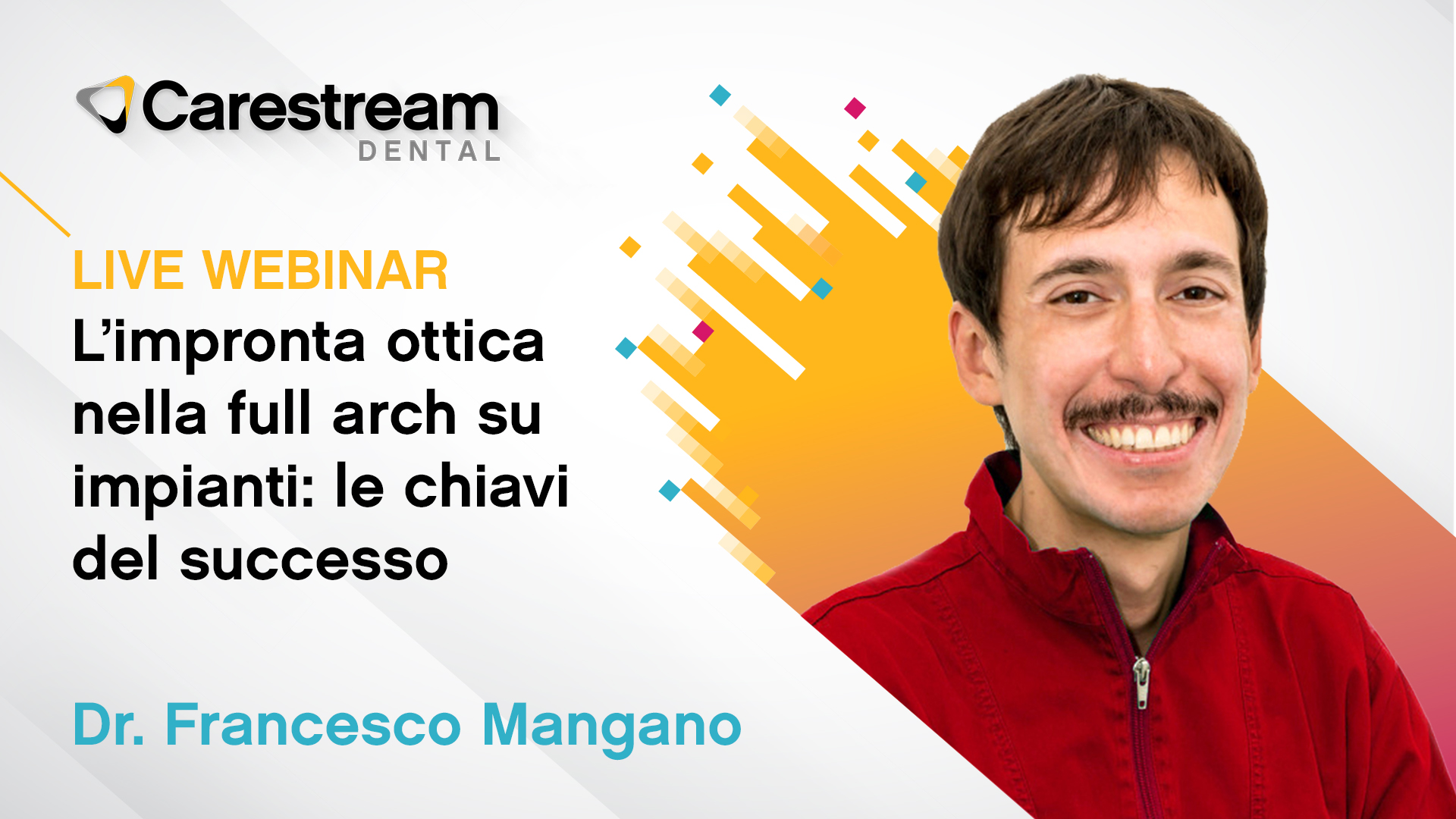 L’impronta ottica nella full arch su impianti: le chiavi del successo