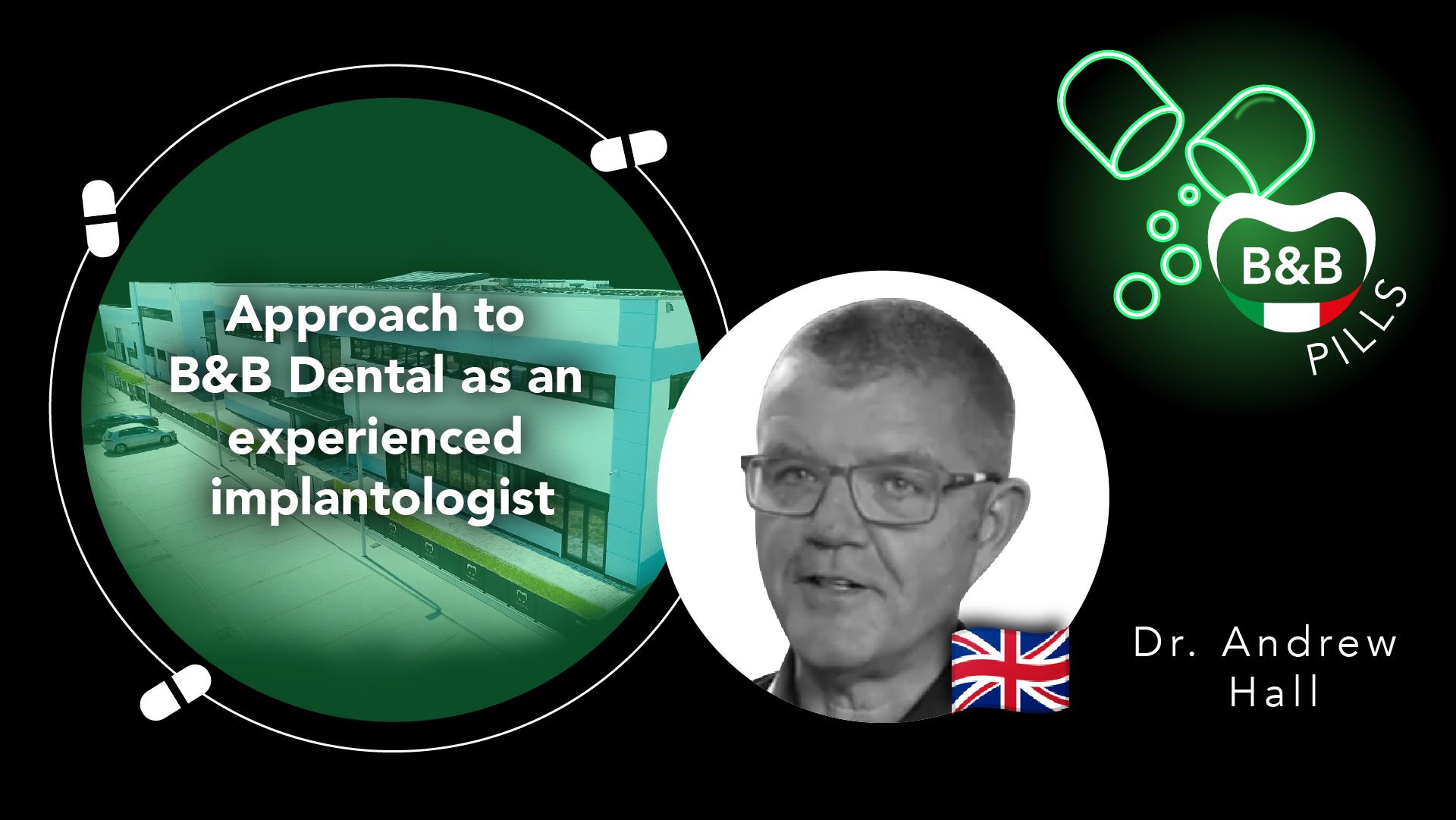 APPROACH TO B&B DENTAL AS AN EXPERIENCED IMPLANTOLOGIST