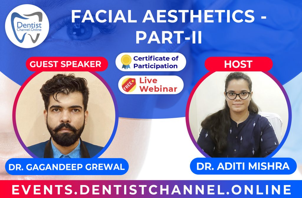 “FACIAL AESTHETICS PART- II”