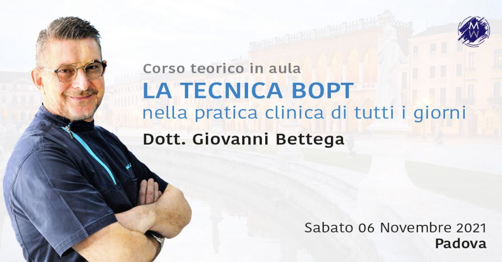 La Tecnica BOPT nella pratica clinica di tutti i giorni