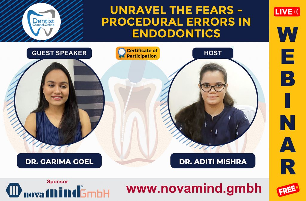 “UNRAVEL THE FEARS – PROCEDURAL ERRORS IN ENDODONTICS”