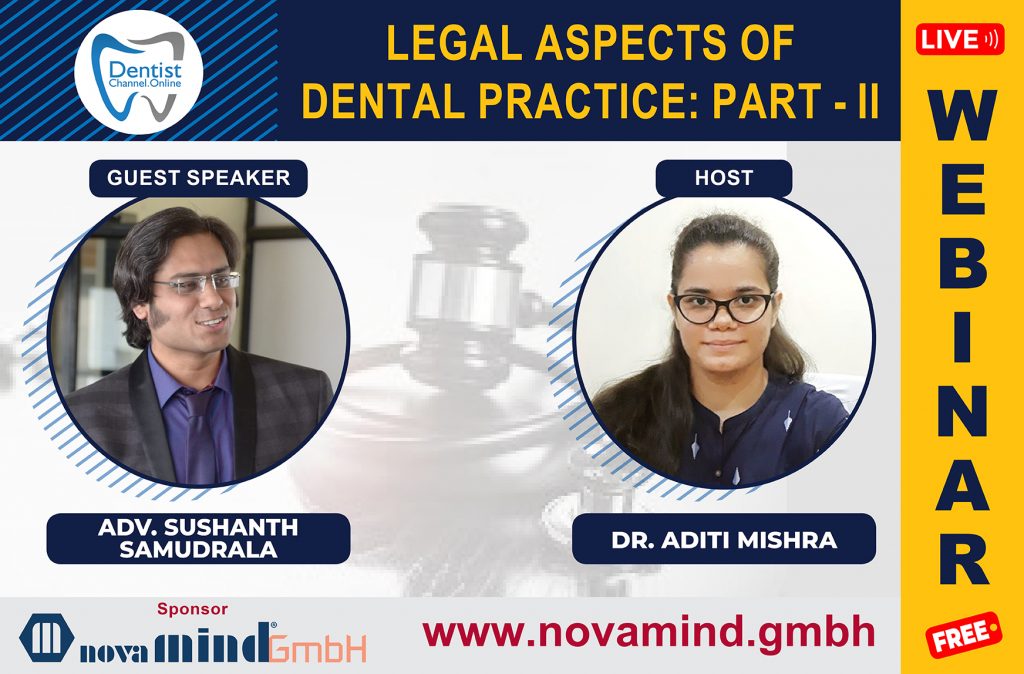 “LEGAL ASPECTS OF DENTAL PRACTICE : PART – II”