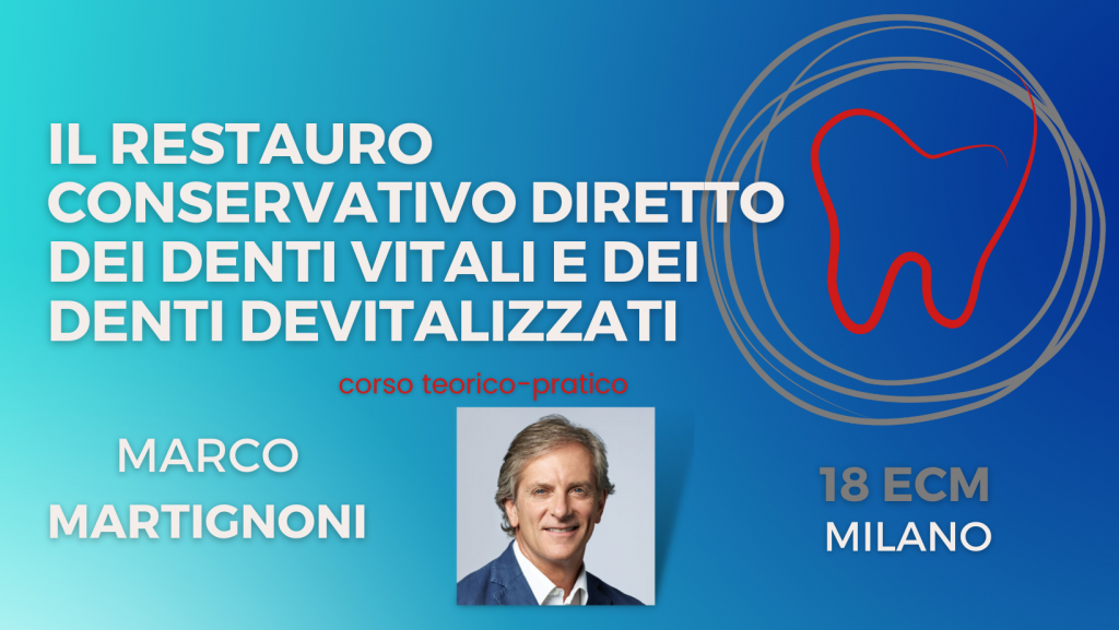 MARCO MARTIGNONI – IL RESTAURO CONSERVATIVO DIRETTO