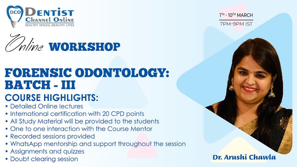 10 Day Online Workshop On  Forensic Odontology : Batch – III