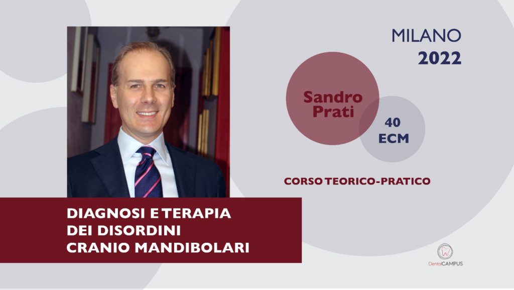 Sandro Prati – DIAGNOSI E TERAPIA DEI DISORDINI CRANIO-MANDIBOLARI
