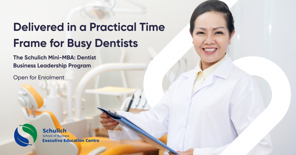 Schulich Mini-MBA:Dentist Business Leadership Program, York University