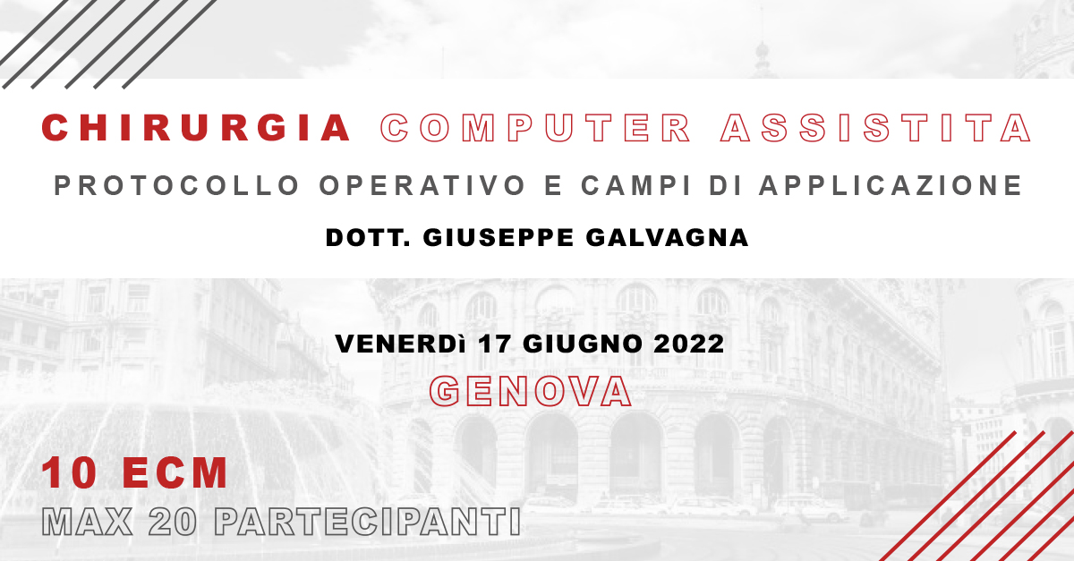 CHIRURGIA COMPUTER ASSISTITA: Protocollo operativo e campi di applic.