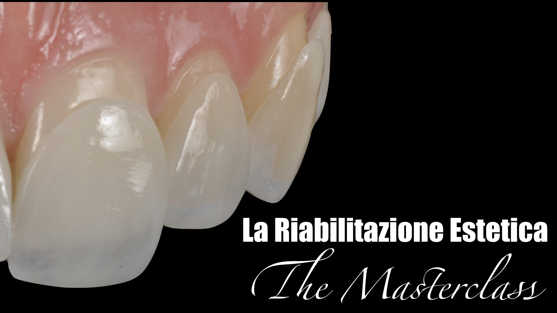 LA RIABILITAZIONE ESTETICA – The Masterclass