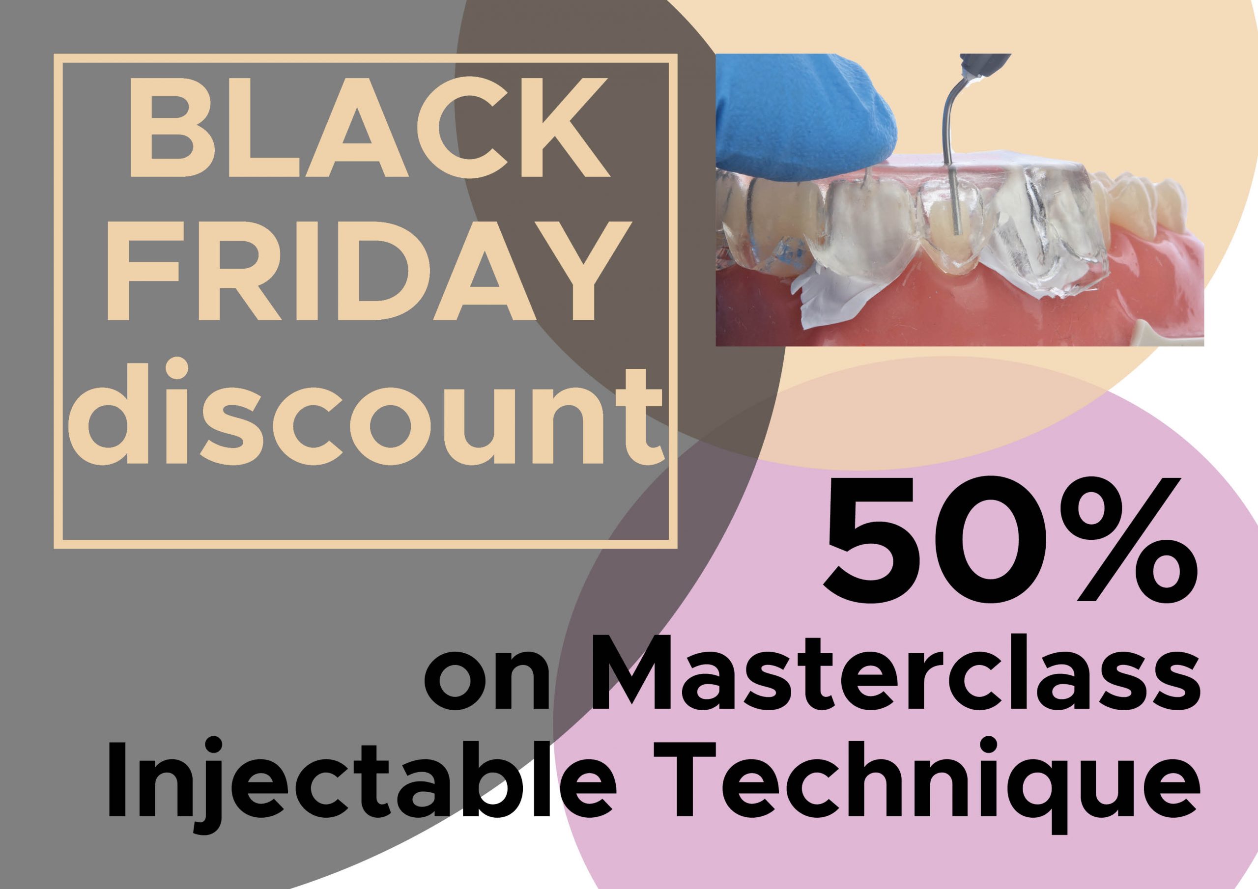 INJECTABLE TECHNIQUE – 8 hours masterclass – BLACK FRIDAY 50% OFF