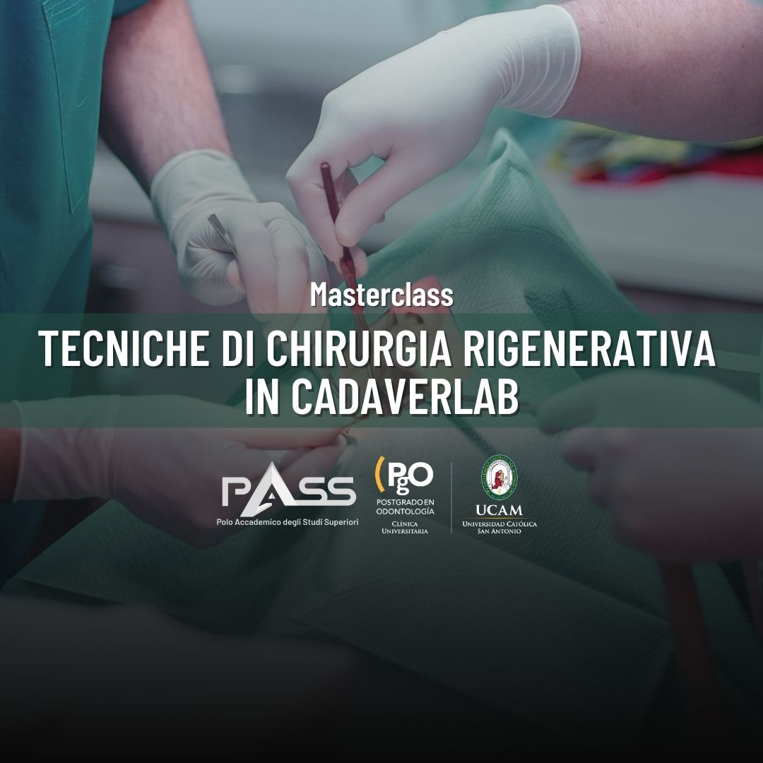 Masterclass: Tecniche di Chirurgia Rigenerativa in CadaverLab