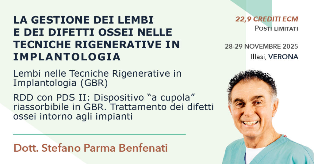 LA GESTIONE DEI LEMBI E DEI DIFETTI OSSEI NELLE TECNICHE RIGENERATIVE