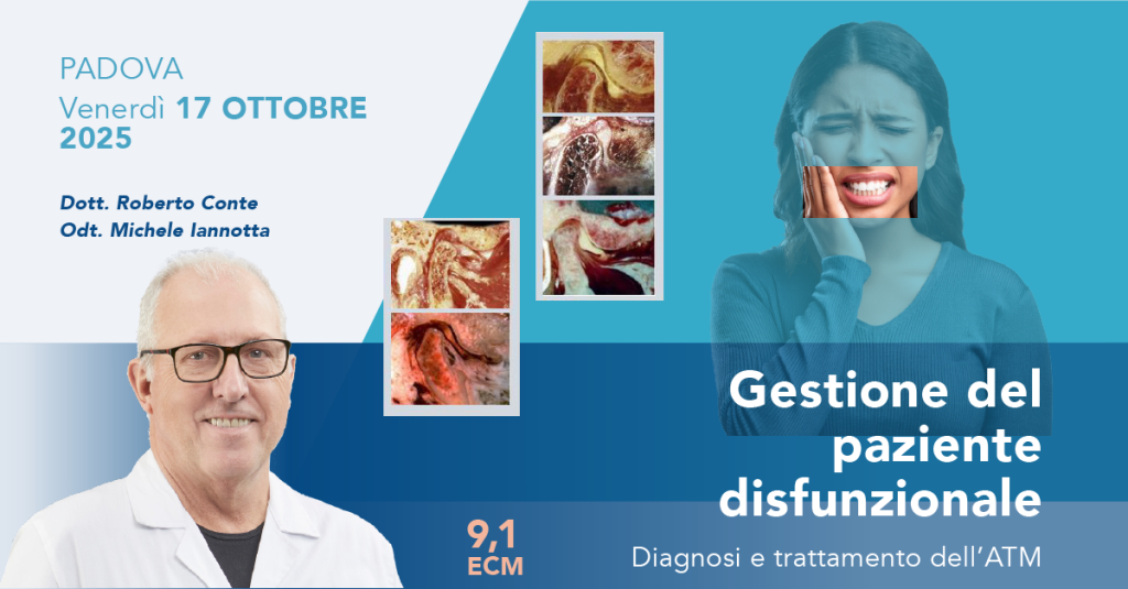 GESTIONE DEL PAZIENTE DISFUNZIONALE: DIAGNOSI E TRATTAMENTO DELL’ATM