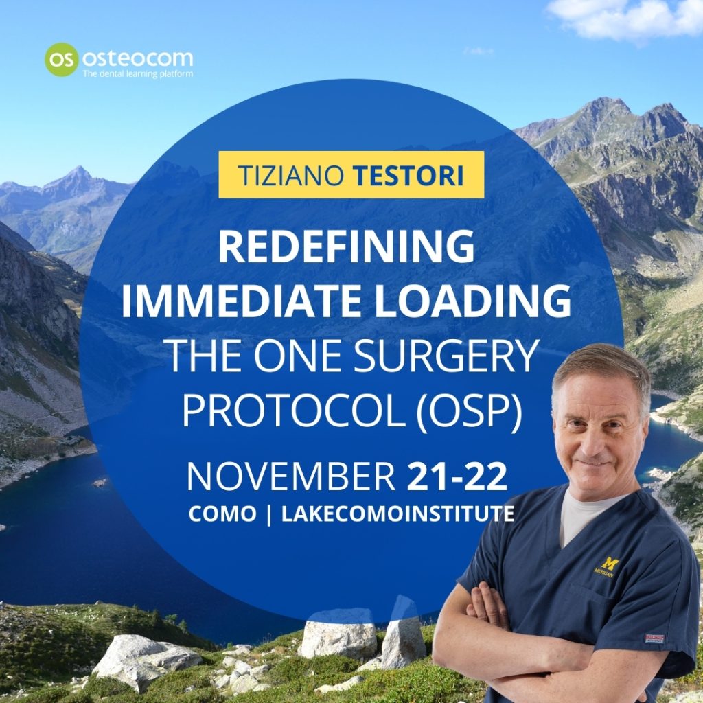 Redefining Immediate Loading. The One Surgery Protocol (OSP)
