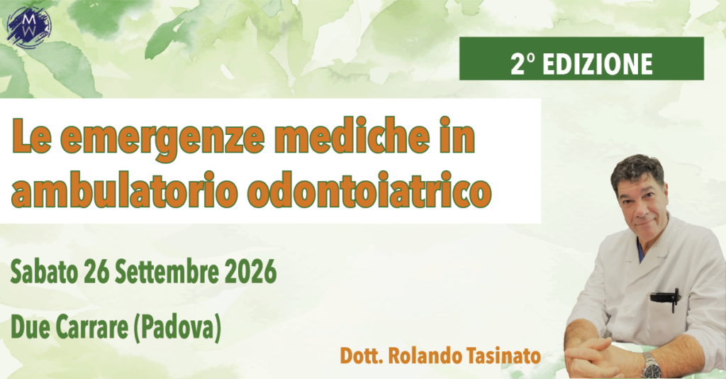 LE EMERGENZE MEDICHE IN AMBULATORIO ODONTOIATRICO – 2° edizione