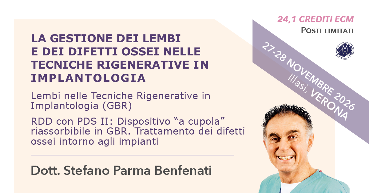 LA GESTIONE DEI LEMBI E DEI DIFETTI OSSEI NELLE TECNICHE RIGENERATIVE